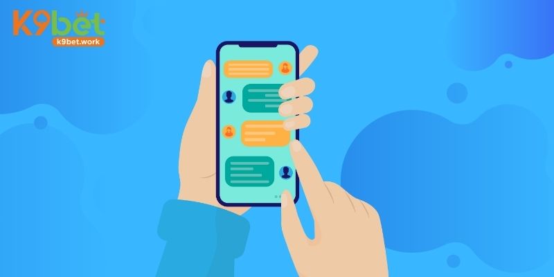 5 lưu ý quan trọng để liên lạc với K9BET nhanh nhất