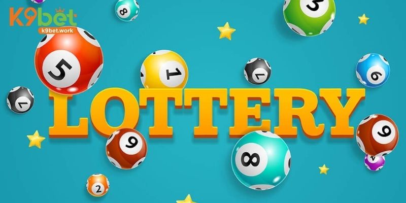Cung cấp thông tin sơ lược về xổ số K9BET