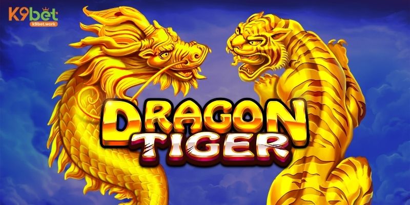 Giới thiệu khái quát về tựa game Dragon Tiger trực tuyến