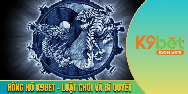 rong-ho-k9bet